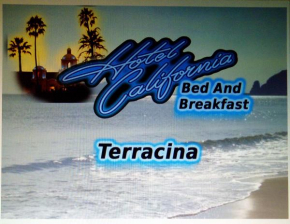 Отель Bed & Breakfast Hotel California  Террачина